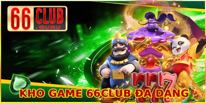 Kho game 66club đa dạng