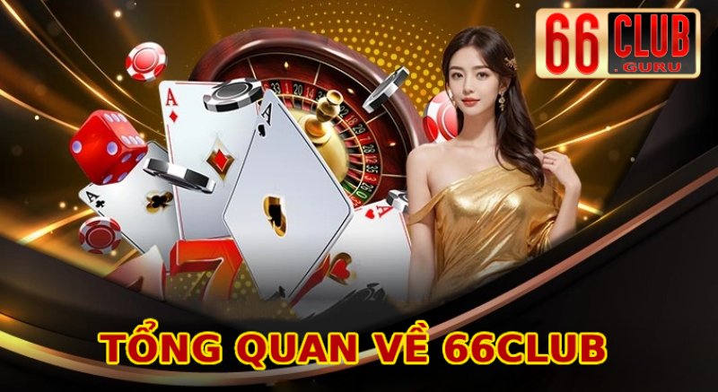 Tổng quan về 66club