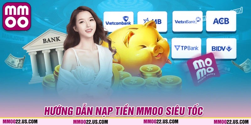 Hướng dẫn các bước nạp tiền MMOO