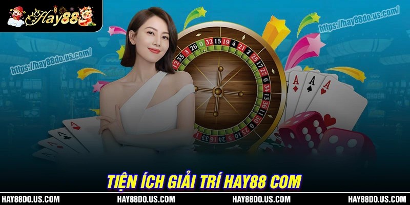 Sức hút vượt trội hàng đầu của Hay88 com