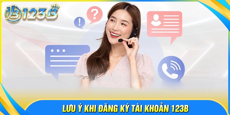 Những lưu ý quan trọng khi Đăng ký 123B cần nắm rõ